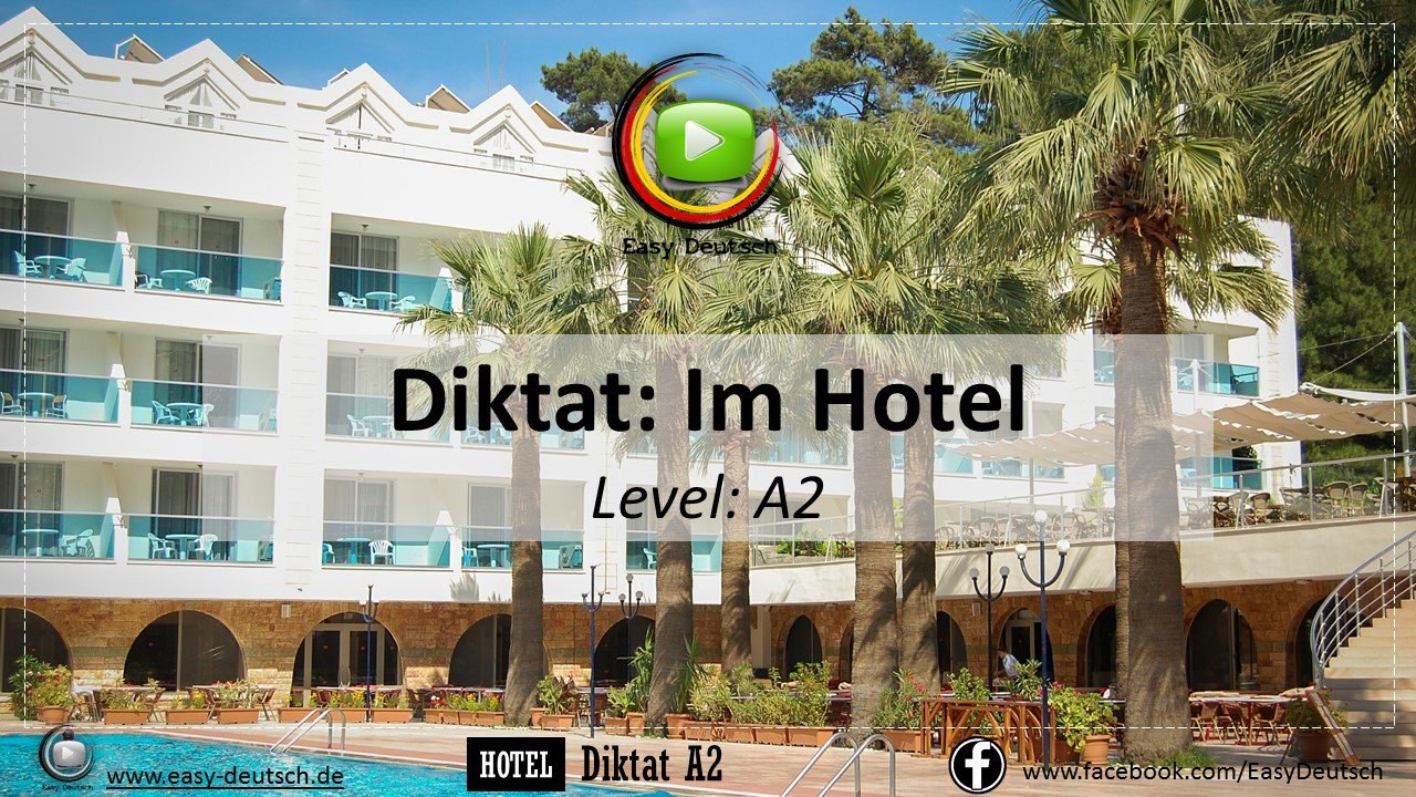 Diktat: Im Hotel