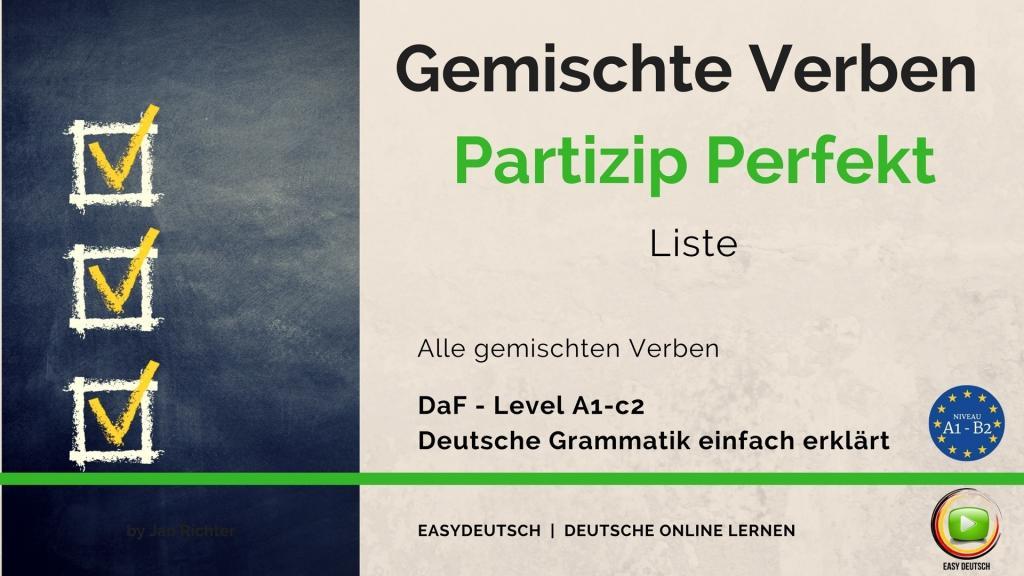 Liste_ Gemischte Verben - Partizip Perfekt