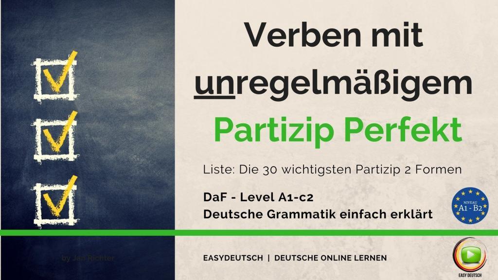 Liste unregelmäßiges Partizip Perfekt